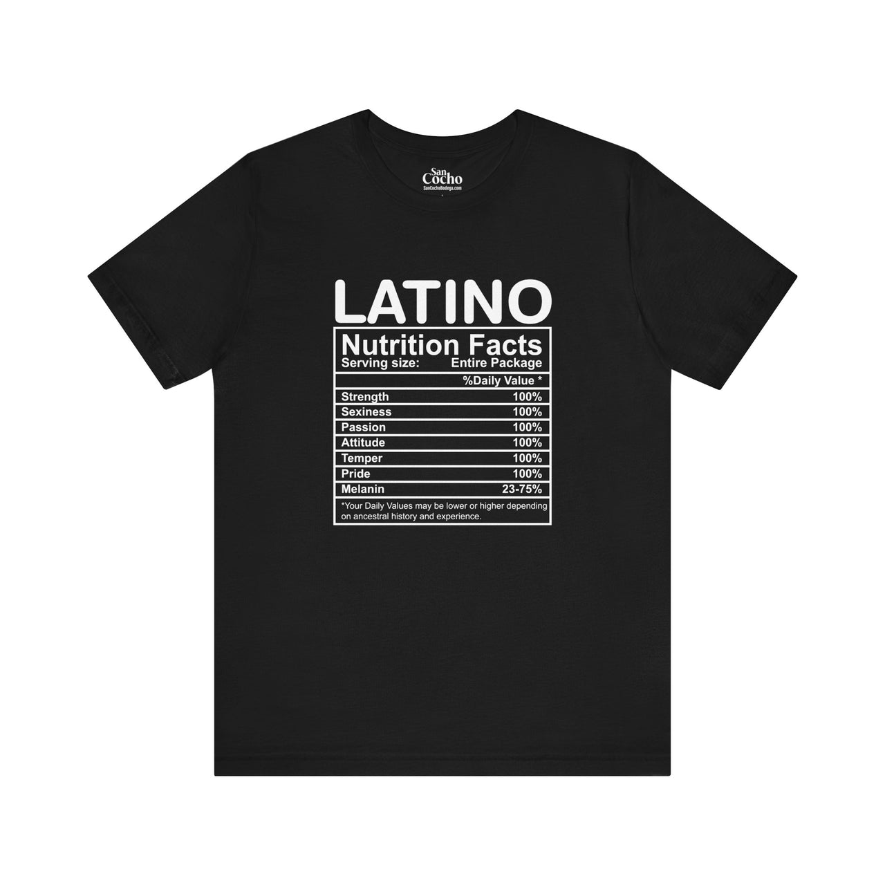 Latino Nutrition Facts Tee | Strength & Passion