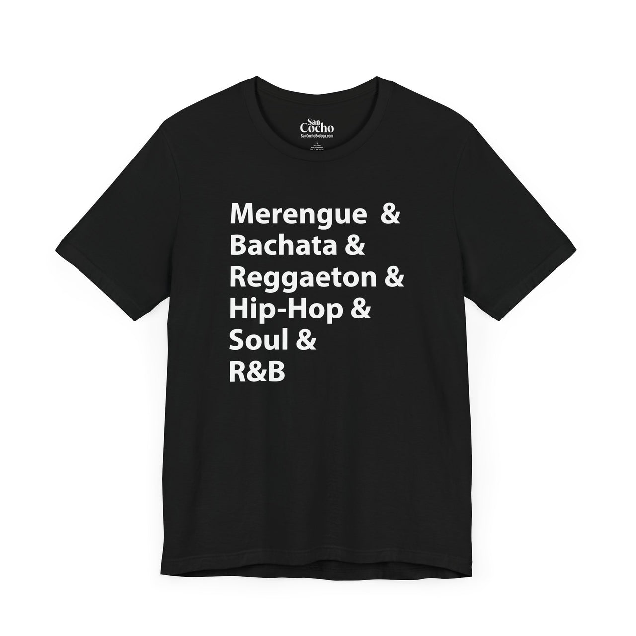 A black flat lay mockup of a Bella Canvas 3001 graphic tshirt about afro latino music with the words "Merenge & Bachata & Reggaeton & Hip-Hop & Soul & R&B" on the front