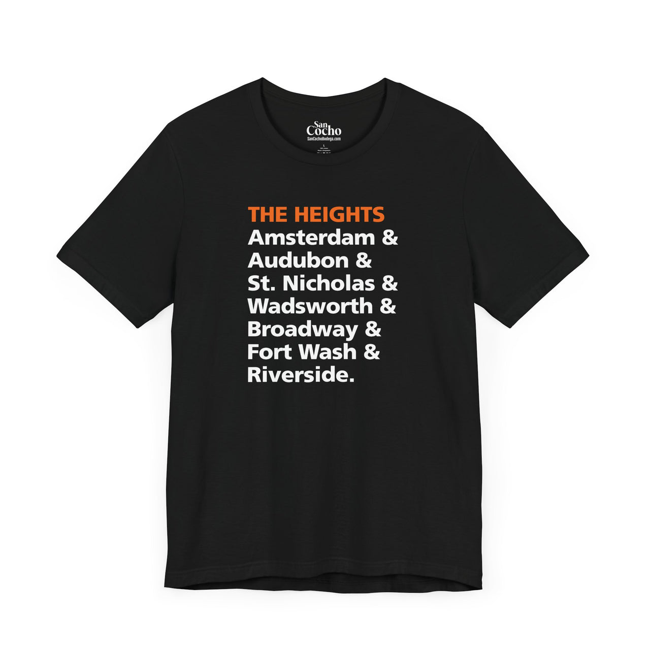 A black flat lay mockup of a Bella Canvas 3001 graphic tshirt with the words "The Heights Amersterdam & Audubon & St. Nicholas & Wadsworth & Broadway & Fort Wash & Riverside." on the front
