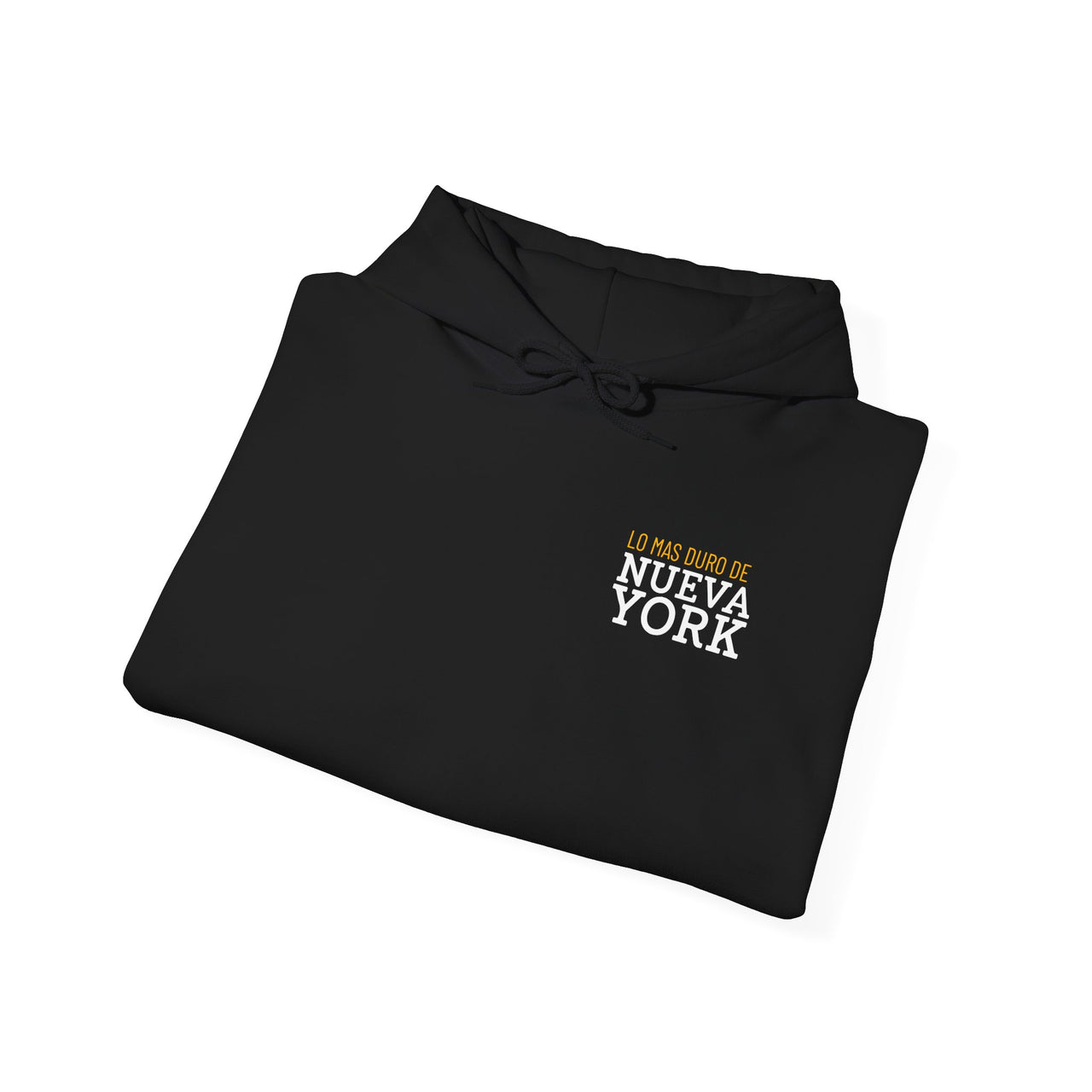 Folded black Gildan 18500 graphic hoodie with "Lo Mas Duro de Nueva York" Text on the front