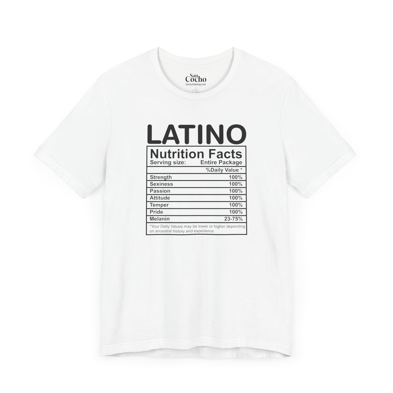 A white flat lay mockup of a Bella Canvas 3001 graphic tshirt with the words "Latino Nutrition Facts" followed by an ingredients label on the front