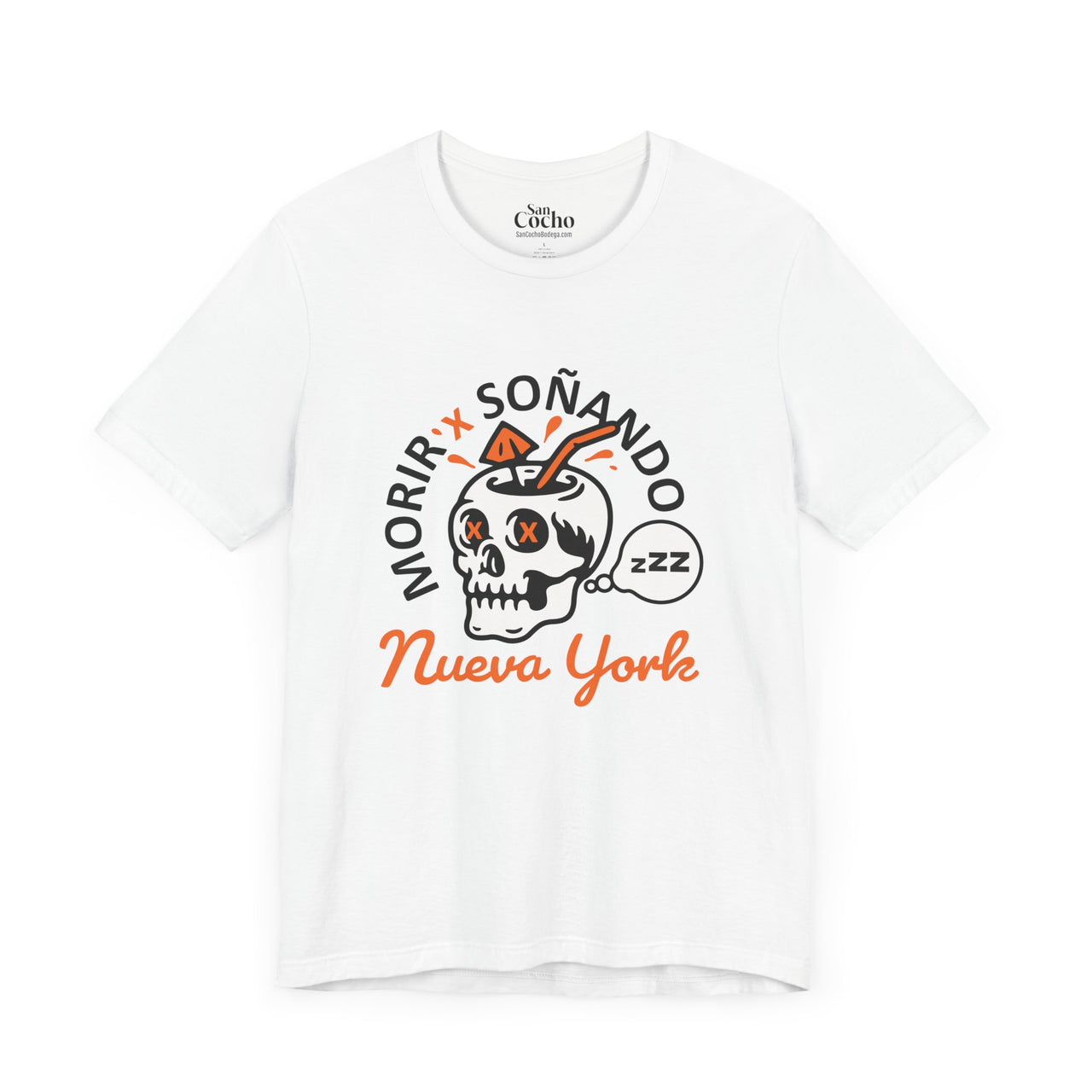 A white flat lay mockup of a Bella Canvas 3001 graphic tshirt with a skull drink and the words "Morir Soñando Nueva York" on the front