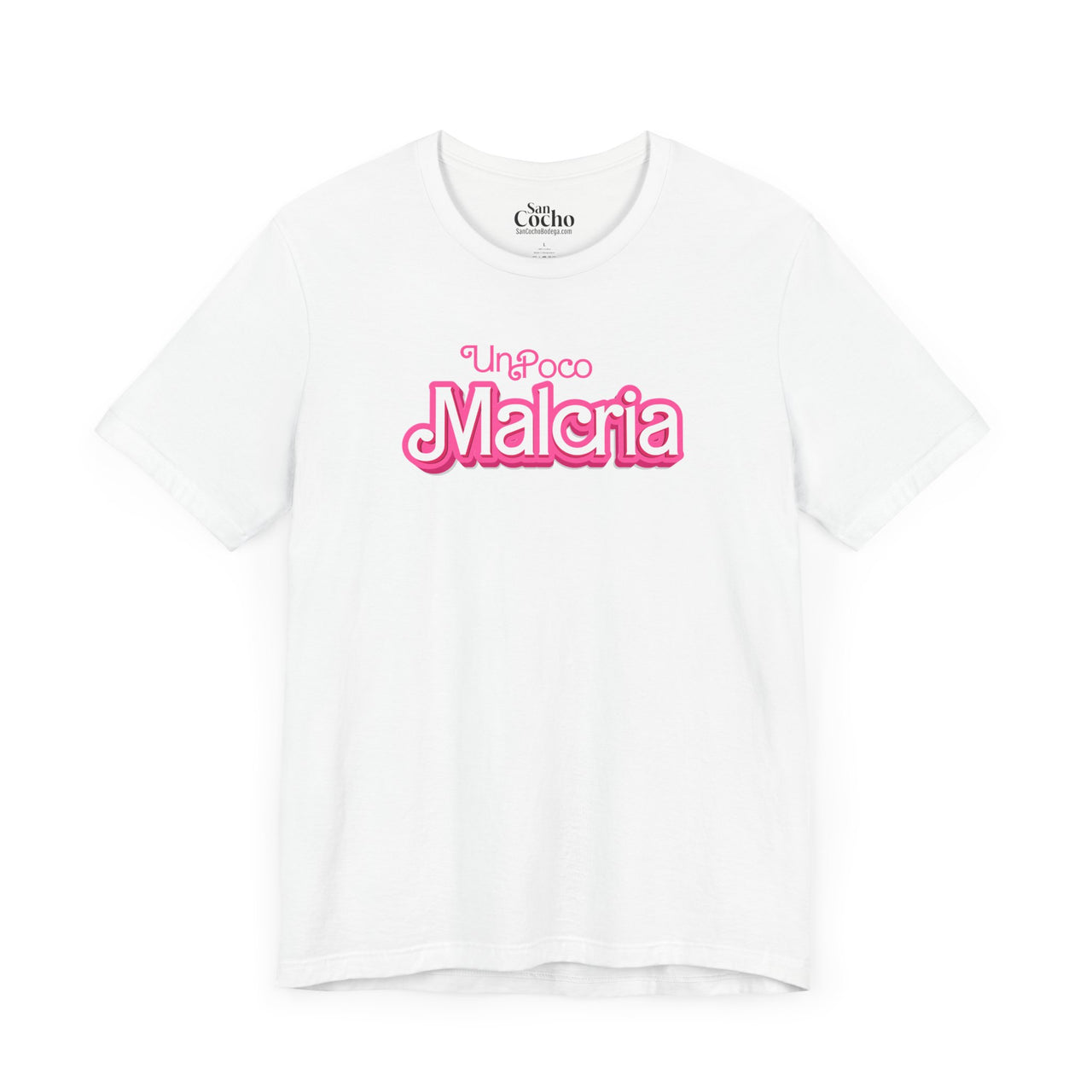 A white flat lay mockup of a Bella Canvas 3001 graphic tshirt with the words "Un Poco Malcria" in a barbie font on the front